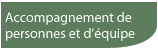 Accompagnement de personnes et d’équipe